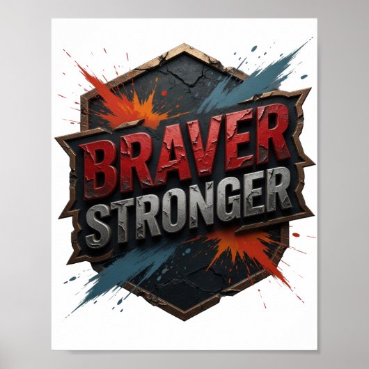 鮮やかなシルバー BRAVER STRONGER ポスター (正面)