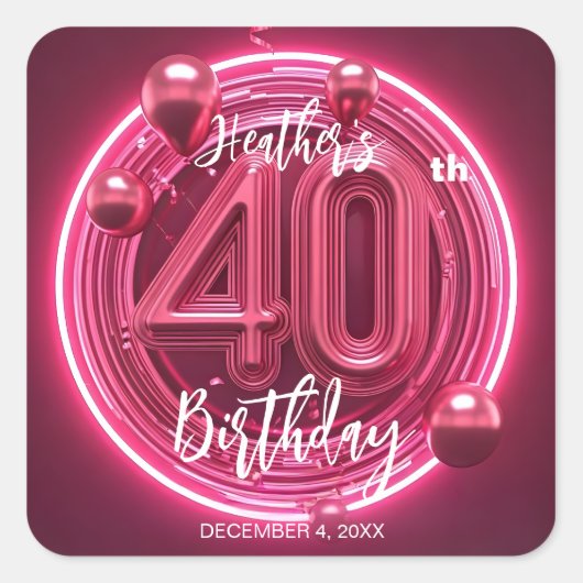 鮮やかなピンクのネオン40歳誕生日パーティー スクエアシール (正面)