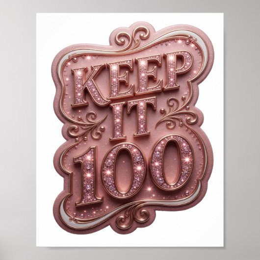 鮮やかなピンクのKEEP IT 100 テキストデザイン ポスター (正面)