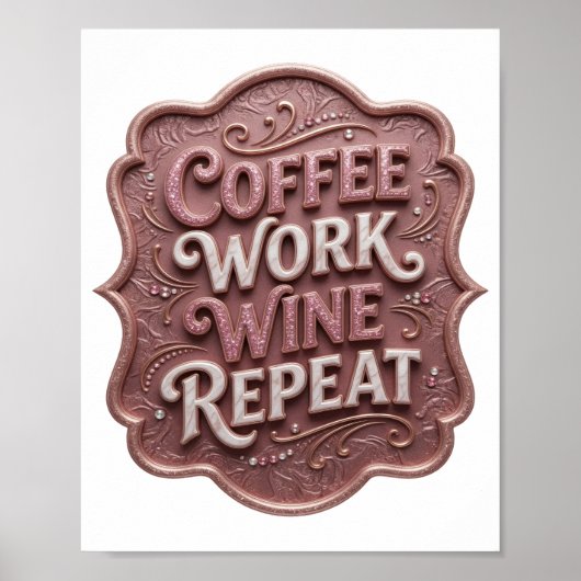 鮮やかなピンク COFFEE WORK WINE REPEAT ポスター (正面)