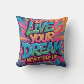 鮮やかな「Live Your Dream」グラフィティ ウォールアート クッション (正面)