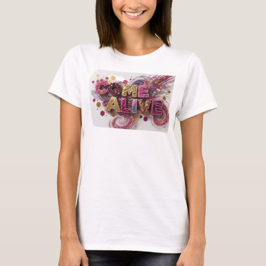 鮮やかピンクのCOME ALIVEプリント Tシャツ (正面)