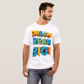 「鮮やかDREAM BIG」デザインTシャツ Tシャツ (正面フル)