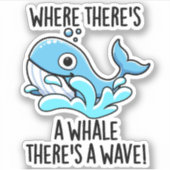 鯨のあるところ波の生おもしろい物 シール (正面)