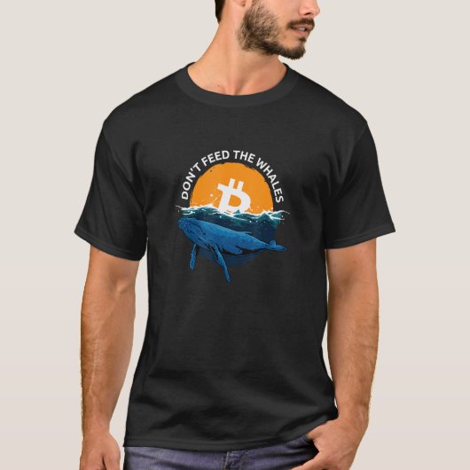 鯨の食べ物を与えbitcoinを使わない tシャツ (正面)