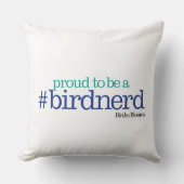 鳥のおたくがあること誇りを持った クッション (正面)