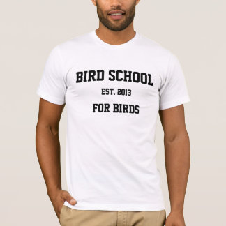 鳥のためである鳥の学校、 Tシャツ