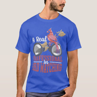 鳥のウォッ実在チを観察するプロフェッショナル Tシャツ