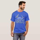 鳥のジョーク鳥類学者の動物学者おもしろい鳥 Tシャツ (正面フル)