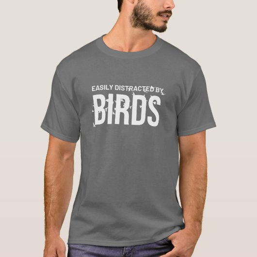 鳥の友達に簡単に気を散らおもしろいす Tシャツ (正面)