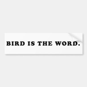 鳥は単語です バンパーステッカー