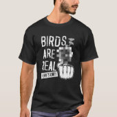 鳥は本物 Tシャツ (正面)