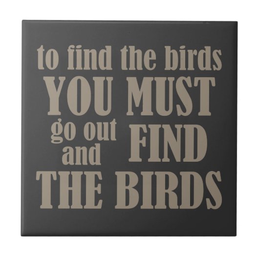 鳥を見つけるため タイル (正面)