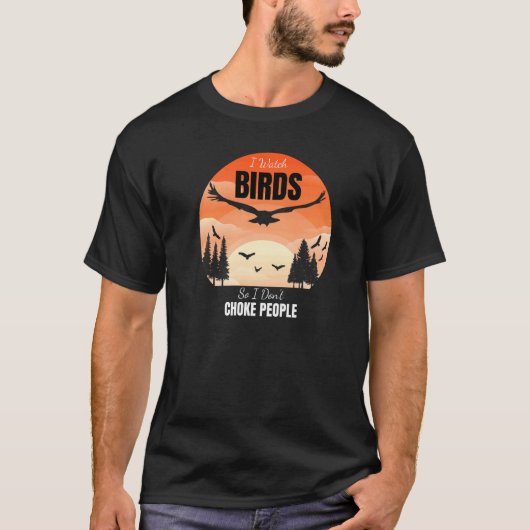 鳥を見るので人を絞め殺さない 鳥 Tシャツ (正面)