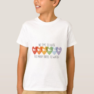 鳥を見るのに忙しくて、憎む暇なんてない Tシャツ