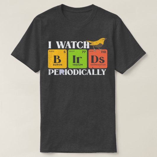 鳥を見る鳥の周期性可鳥ウォッチャー Tシャツ (デザイン正面)