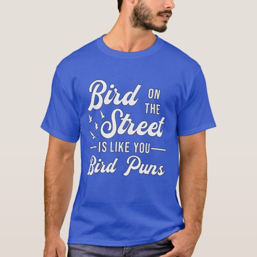 鳥好きのためのバードウォッチング 鳥語 鳥好き バイン Tシャツ (正面)