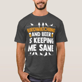 鳥見+ビールで正気 Birding f Tシャツ