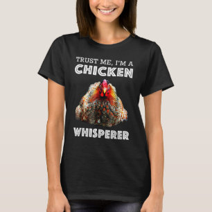 鶏のささやき屋ですから信じてください Tシャツ