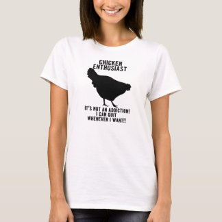 鶏の常習者の…えー…熱狂者のワイシャツ Tシャツ