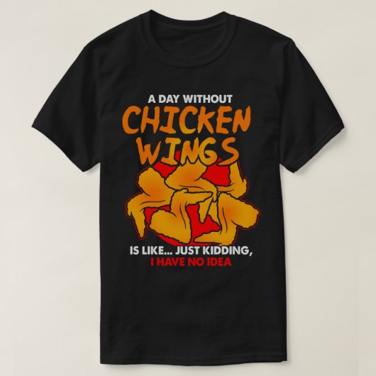 鶏の羽のない日は Tシャツ (デザイン正面)