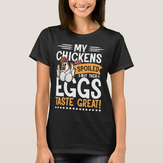 鶏は卵の味を甘やかす素晴らし Tシャツ (正面)