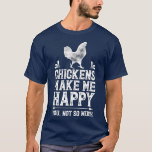 鶏は私を幸せな鶏の恋人の家禽農場 Tシャツ