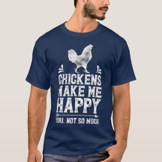 鶏は私を幸せな鶏の恋人の家禽農場 Tシャツ
