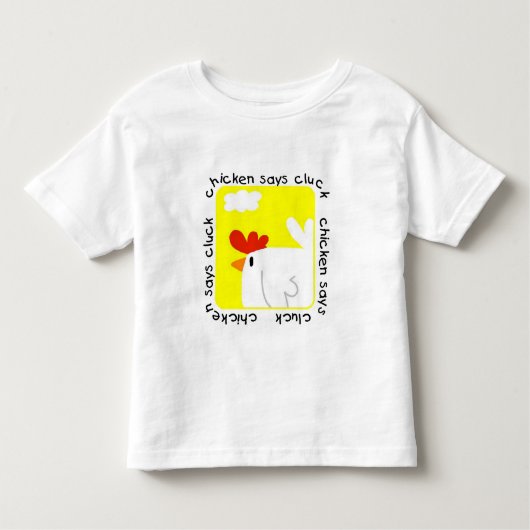 鶏は鳴き声のTシャツおよびギフトを言います トドラーTシャツ (正面)