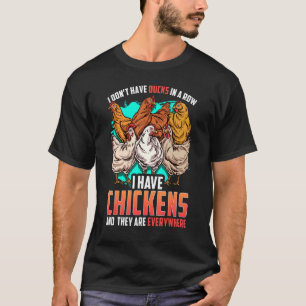 鶏肉アヒルの列に並べないひよこがある Tシャツ
