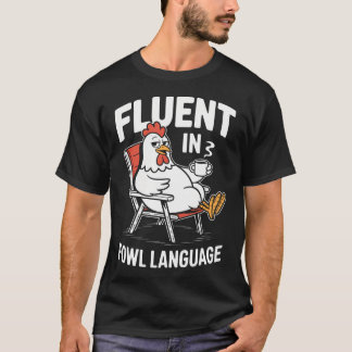 鶏語に堪能な面白い鶏ダジャレの鳥好き Tシャツ