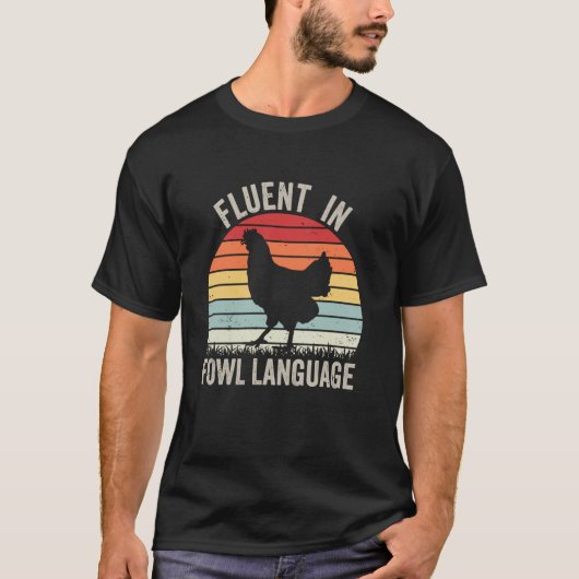 鶏語に堪能 鶏オーナー ニワトリを育てる人への面白い贈り物 Tシャツ (正面)