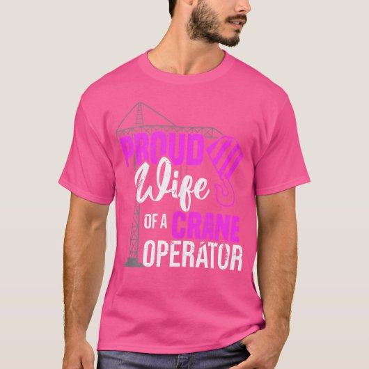 鶴誇りを持ったのオペレーターのかわいい建築の妻 Tシャツ (正面)