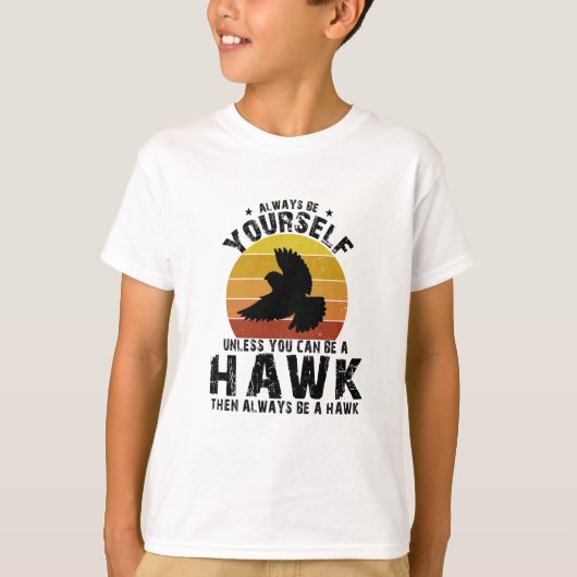 鷹になれるなら自分らしく生きよう Tシャツ (正面)