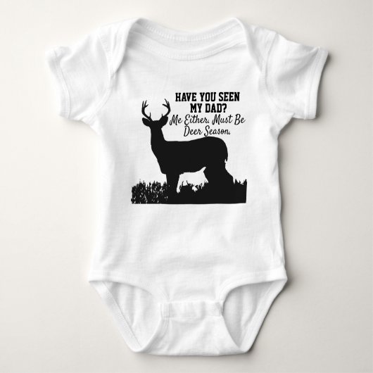 鹿おもしろい狩りシーズンパパ引用文 ベビーボディスーツ (正面)