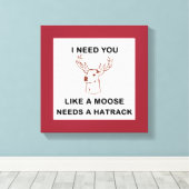 鹿が帽子掛けを必要とするようにあなたが必要だ キャンバスプリント (インサイチュ (ウッドフロア))