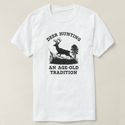 鹿の狩りは古い伝統の鹿の狩り Tシャツ (デザイン正面)
