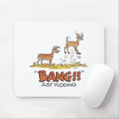 鹿狩りジョーク マウスパッド (マウス)