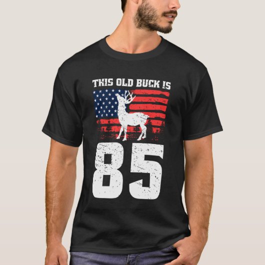 鹿狩り 85歳の誕生日パーティーハット 老いた雄鹿の狩猟 Tシャツ (正面)