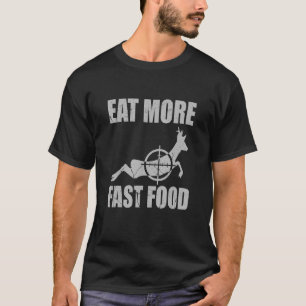 鹿食べ狩りより速い狩りおもしろい用ティー Tシャツ