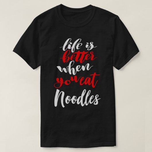 麺の方がライフ食べは3 Tシャツ (デザイン正面)