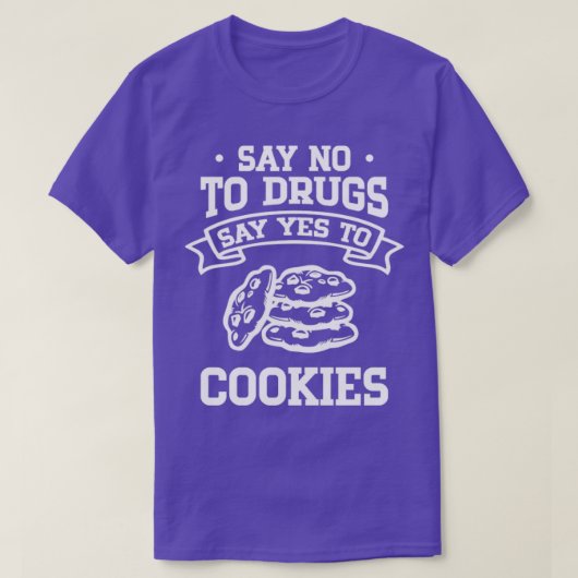 麻薬にノーと言うクッキーへのYes Tシャツ (デザイン正面)
