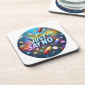 麻薬に対して断る コースター (左側)