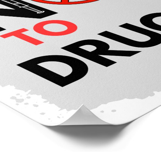 麻薬のポスターにノーと言う ポスター (角)