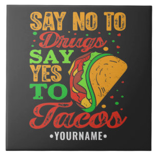 麻薬はタコスにYesを言う タイル