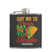 麻薬はタコスにYesを言う フラスク (正面)