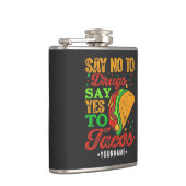 麻薬はタコスにYesを言う フラスク (右)