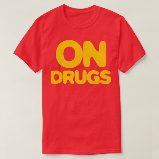麻薬を使って Tシャツ (デザイン正面)