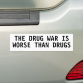 麻薬戦争は薬より悪い バンパーステッカー (On Car)