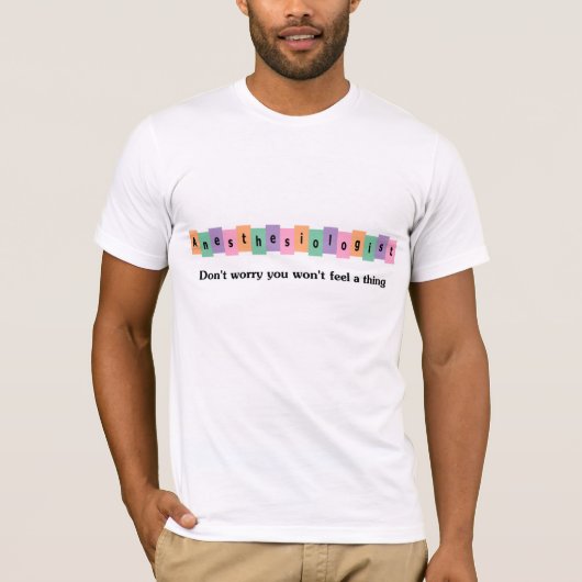 麻酔医のTシャツ Tシャツ (正面)